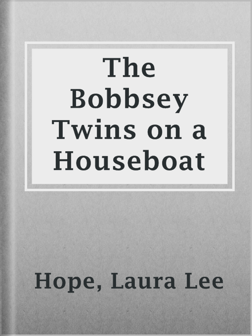 Cover image for The Bobbsey Twins on a Houseboat